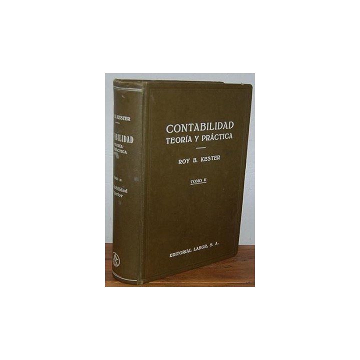 CONTABILIDAD Teoría y práctica. Tomo I. Principios de Contabilidad